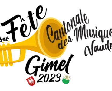 Fête Cantonale des Musiques Vaudoises – Gimel – 18 au 21 mai 2023