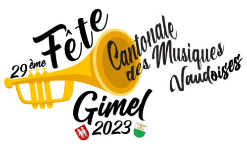 Fête Cantonale des Musiques Vaudoises – Gimel – 18 au 21 mai 2023