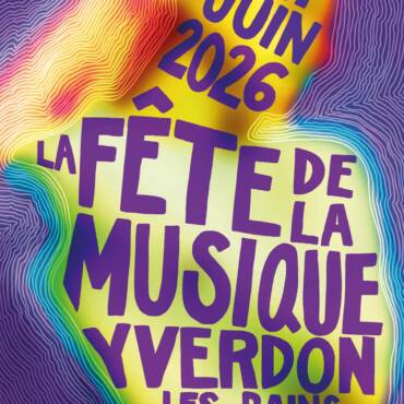 21 juin 2026 – Fête de la Musique Yverdon
